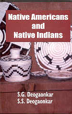 Native Americans and Native Indians 1st Published,817022909X,9788170229094