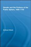 Gender and the Fictions of the Public Sphere, 1690-1755,0415541328,9780415541329