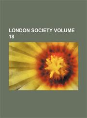 London society Volume 18,1236393910,9781236393913