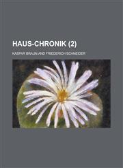 Haus-Chronik (2 ),1231378999,9781231378991