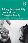 Taking Responsibility, Law and the Changing Family,1409402029,9781409402022