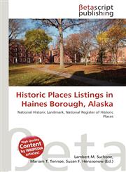 Historic Places Listings in Haines Borough, Alaska,6136446235,9786136446233