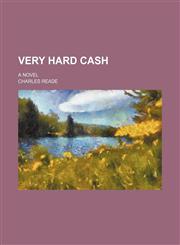 Very hard cash; A novel,1236370333,9781236370334