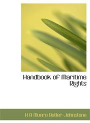 Handbook of Maritime Rights,1115735233,9781115735230