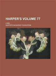 Harper's; (1888) Volume 77,1236743741,9781236743749