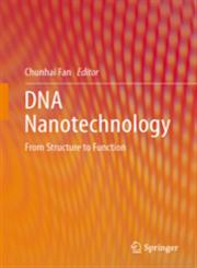 DNA Nanotechnology From Structure to Function,3642360769,9783642360763