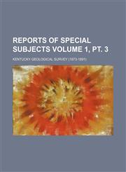 Reports of special subjects Volume 1, pt. 3,1130670872,9781130670875