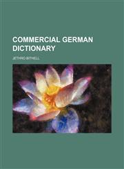 Commercial German dictionary,1151988588,9781151988584
