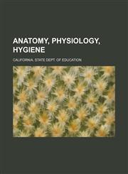 Anatomy, physiology, hygiene,1151883077,9781151883070
