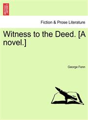 Witness to the Deed. [A novel.],1241484066,9781241484064