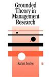 Grounded Theory in Management Research,0761964282,9780761964285