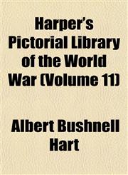 Harper's Pictorial Library of the World War (Volume 11),115283178X,9781152831780