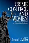 Crime Control and Women Feminist Implications of Criminal Justice Policy,0761907149,9780761907145