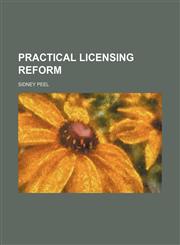 Practical Licensing Reform,1151156612,9781151156617