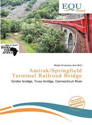 Amtrak/Springfield Terminal Railroad Bridge,6137469999,9786137469996