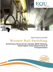 Western Rail Switching,6200493383,9786200493385
