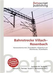 Bahnstrecke Villach-Rosenbach,6135155024,9786135155020