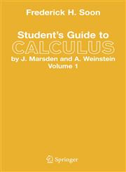 Student's Guide to Calculus by J. Marsden and A. Weinstein Volume I,0387962077,9780387962078