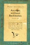 Animals without Backbones An Introduction to the Invertebrates 2 Vols. Revised Edition
