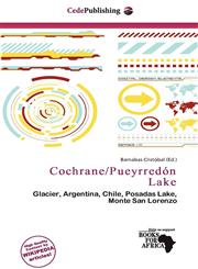 Cochrane/Pueyrredón Lake,6137165981,9786137165980