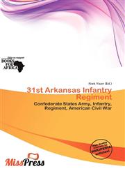 31st Arkansas Infantry Regiment,6200243166,9786200243164