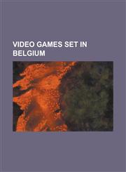 Video Games Set in Belgium Axis & Allies (2004 Video Game), Call of Duty: United Offensive, Call of Duty: World at War Final Fronts, Call of Duty,1156066905,9781156066904