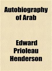 Autobiography of Arab,1153294613,9781153294614
