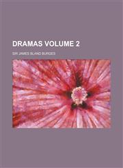 Dramas Volume 2,1236243528,9781236243522