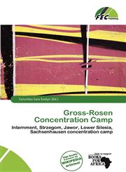 Gross-Rosen Concentration Camp,6137227855,9786137227855