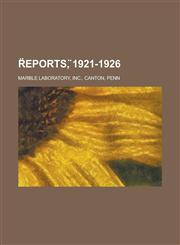 R Eports, 1921-1926,123404353X,9781234043537