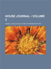 House Journal (Volume 3),1154039951,9781154039955