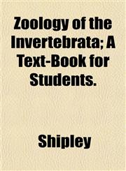 Zoology of the Invertebrata; A Text-Book for Students.,1153227274,9781153227278