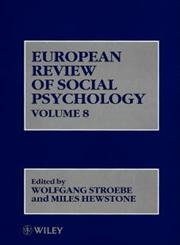 European Review of Social Psychology, Vol. 8 1st Edition,047197949X,9780471979494