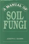 A Manual of Soil Fungi 3rd Indian Impression,8176220116,9788176220118