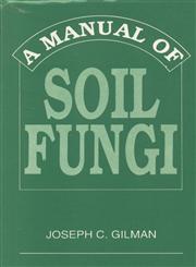 A Manual of Soil Fungi 3rd Indian Impression,8176220116,9788176220118
