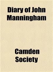 Diary of John Manningham,1152351850,9781152351851