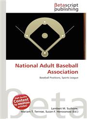 National Adult Baseball Association,6135442139,9786135442137