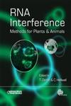 RNA Interference Methods for Plants and Animals 1st Edition,1845934105,9781845934101