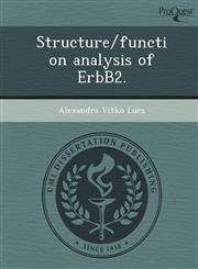 Structure/function analysis of ErbB2.,1243753498,9781243753496