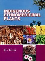 Indigenous Ethnomedicinal Plants 1st Edition,8171325831,9788171325832