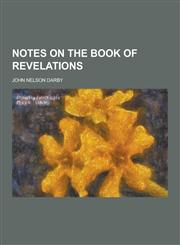 Notes on the Book of Revelations,1230205659,9781230205656