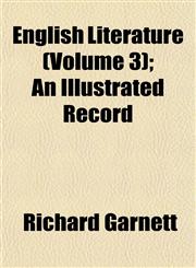 English Literature (Volume 3); An Illustrated Record,1152523775,9781152523777