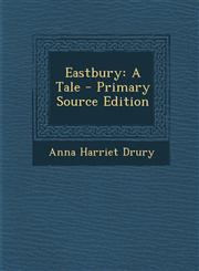 Eastbury A Tale,1287459455,9781287459453