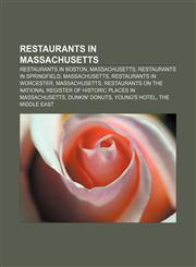 Restaurants in Massachusetts Restaurants in Boston, Massachusetts, Restaurants in Springfield, Massachusetts, Restaurants in Worcester,1156585368,9781156585368