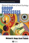 Blackwell Handbook of Social Psychology Group Processes,1405106530,9781405106535