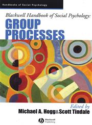 Blackwell Handbook of Social Psychology Group Processes,1405106530,9781405106535