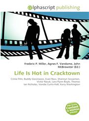 Life Is Hot in Cracktown,6134159913,9786134159913