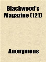 Blackwood's Magazine (121),1151923338,9781151923332