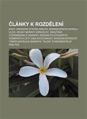 Lanky K Rozd Leni Kovy, Opera Ni System, Minuta, Seznam Epizod Serialu Ulice, D Jiny Moravy, Drnholec, Skautska Vyznamenani a Odznaky, S,1233327496,9781233327492