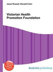 Victorian Health Promotion Foundation,5512568604,9785512568606